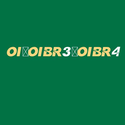 Logo da OI|OIBR3|OIBR4